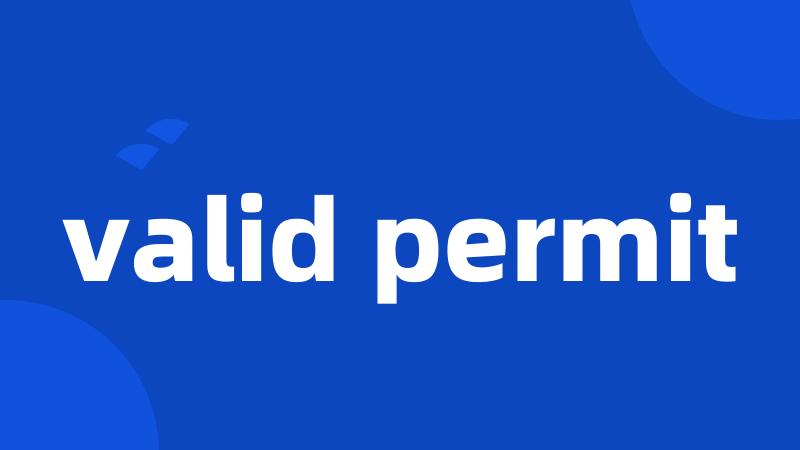 valid permit