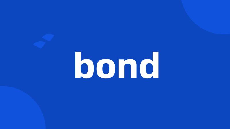 bond