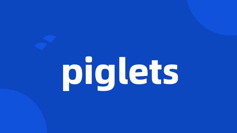 piglets