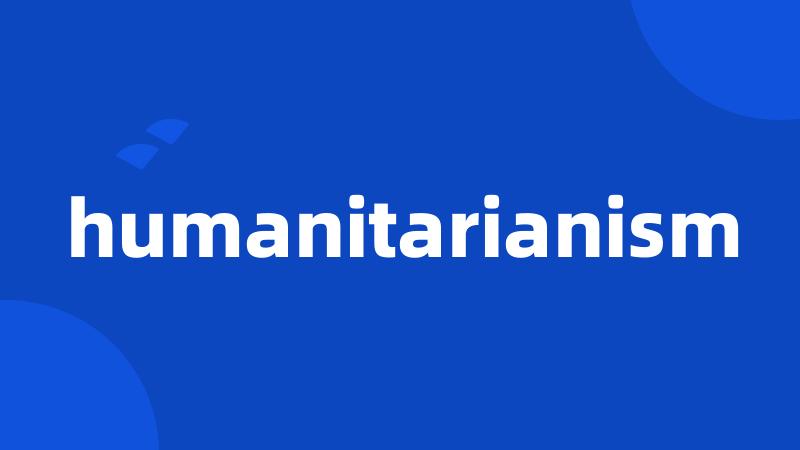 humanitarianism