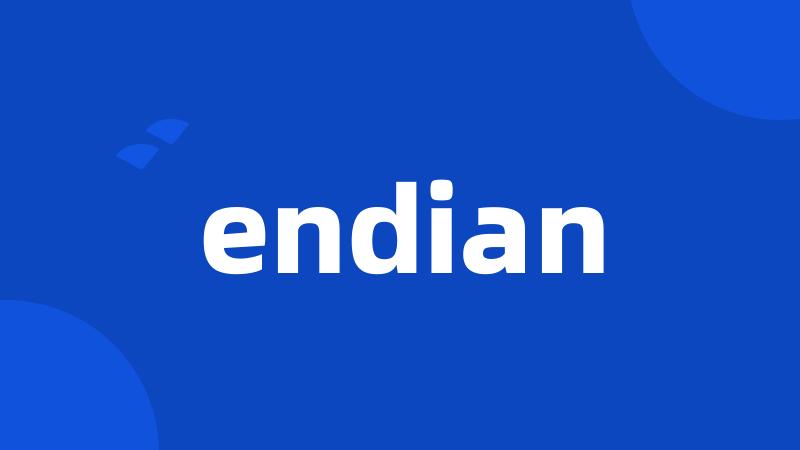 endian