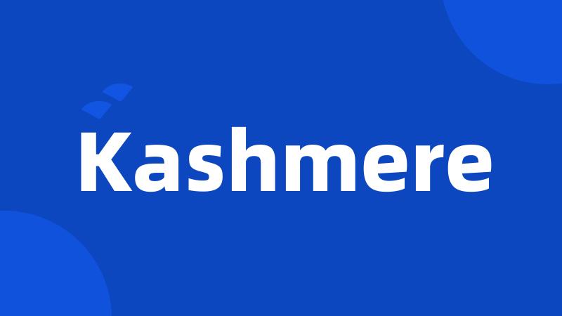 Kashmere