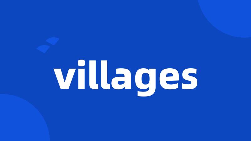 villages