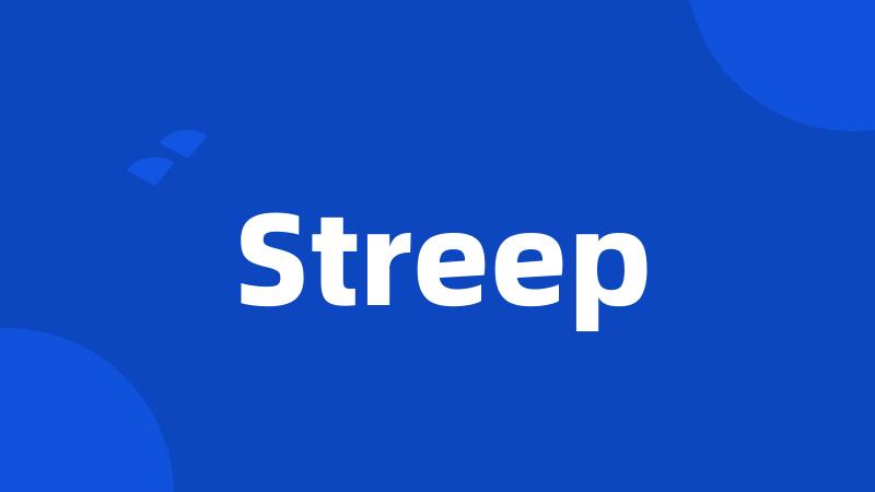 Streep