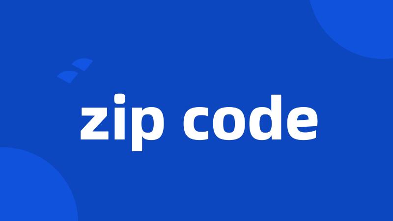 zip code