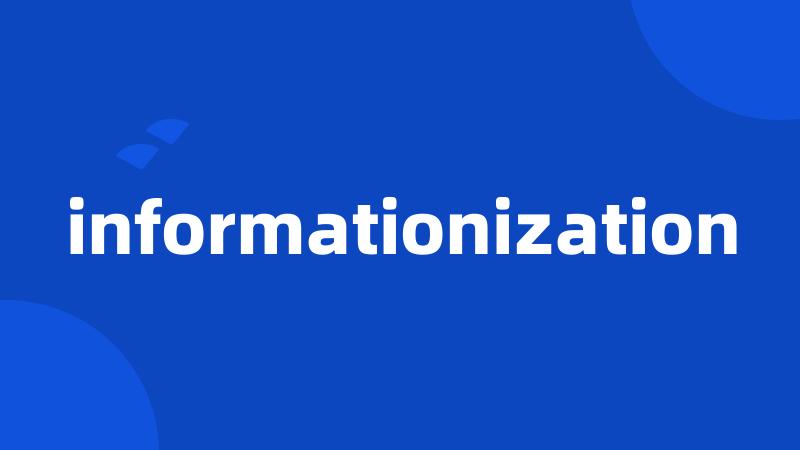 informationization