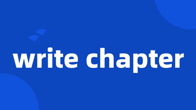 write chapter