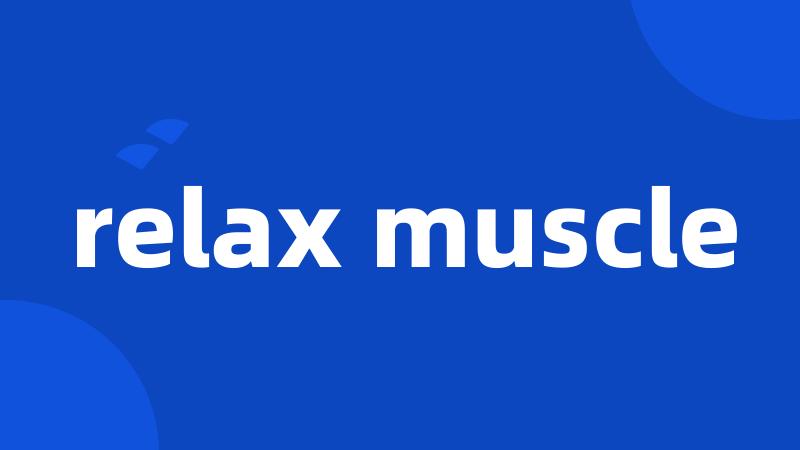 relax muscle