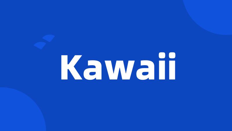Kawaii