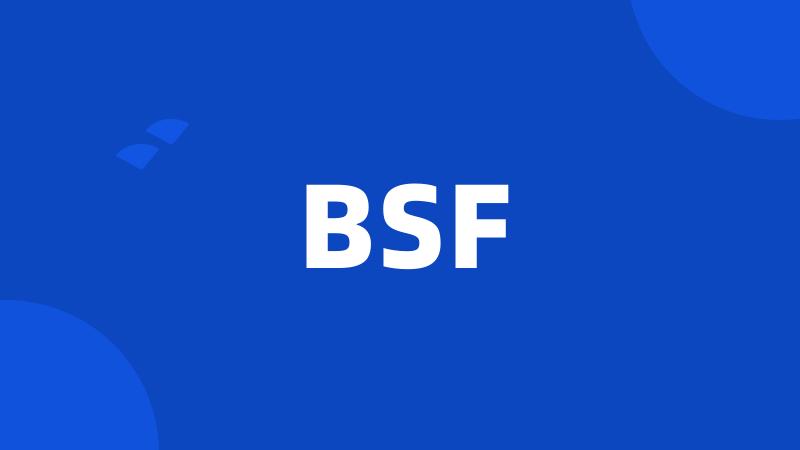 BSF