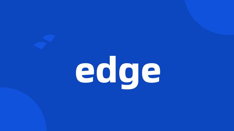 edge