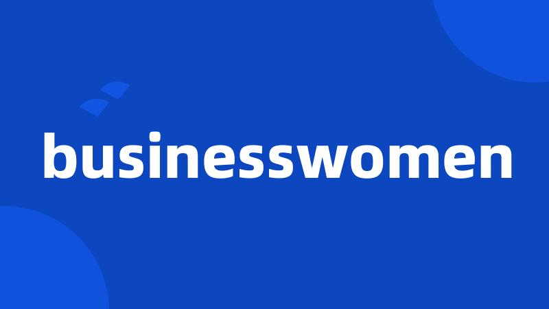 businesswomen
