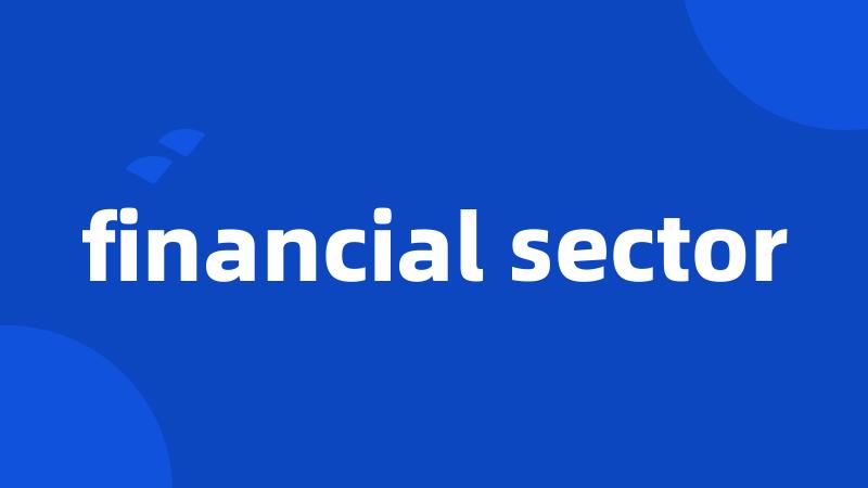 financial sector