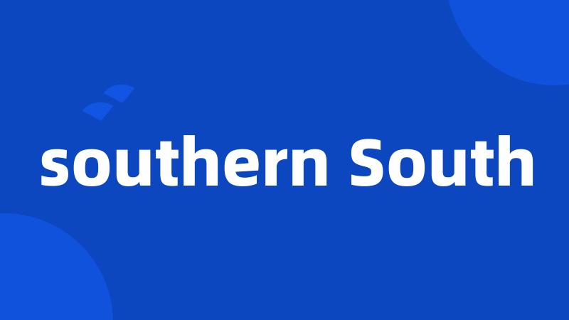 southern South