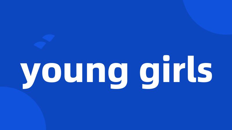 young girls