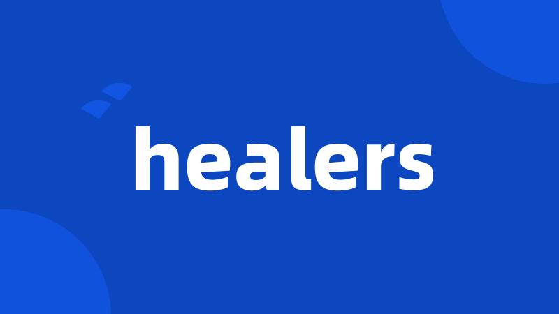 healers