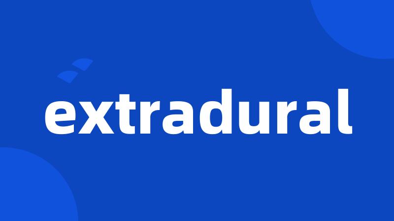 extradural