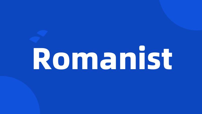 Romanist