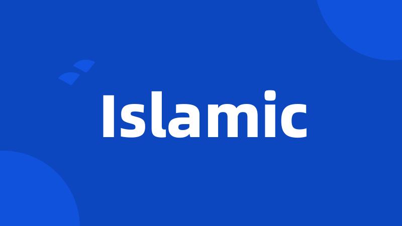 Islamic
