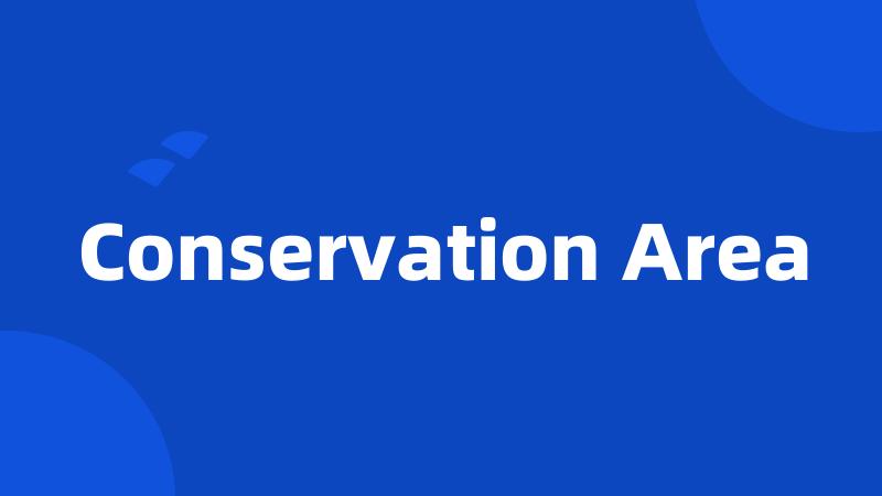 Conservation Area