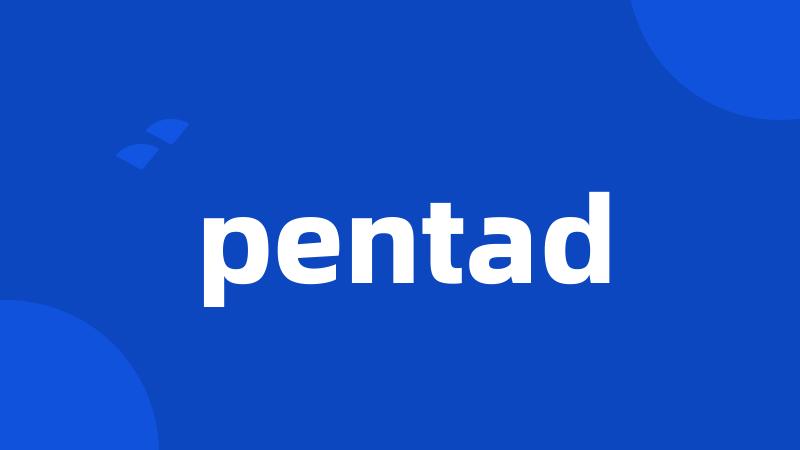 pentad