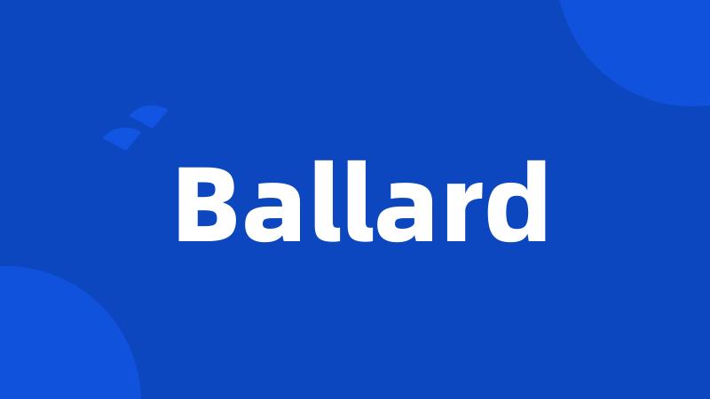 Ballard