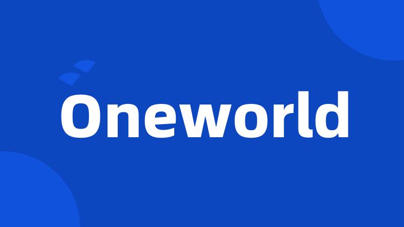 Oneworld