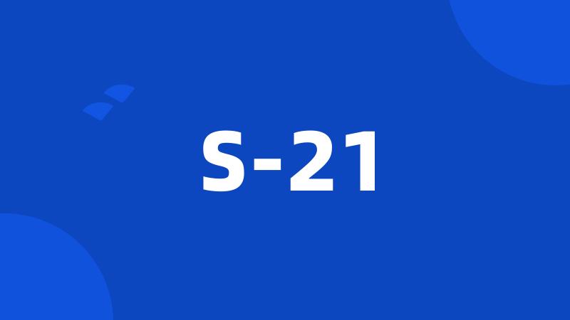 S-21