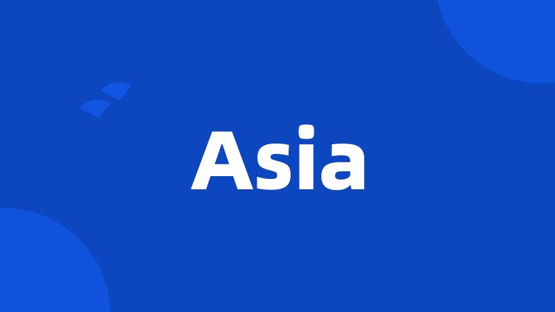 Asia