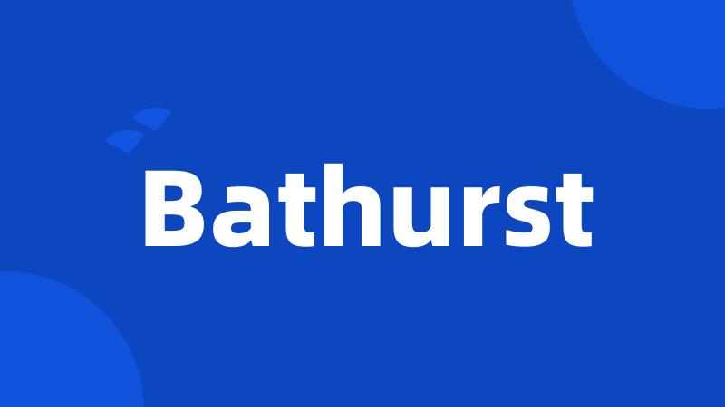 Bathurst