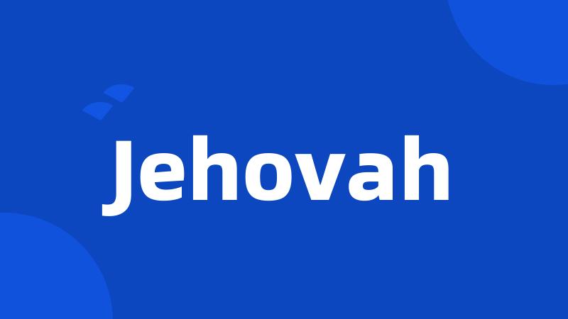 Jehovah