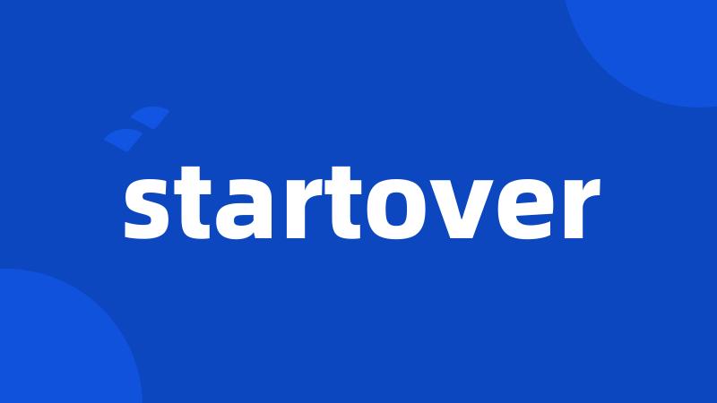 startover
