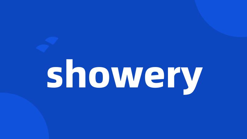showery