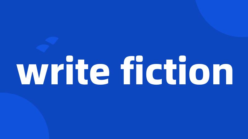 write fiction