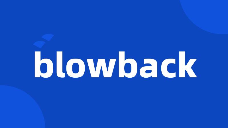 blowback