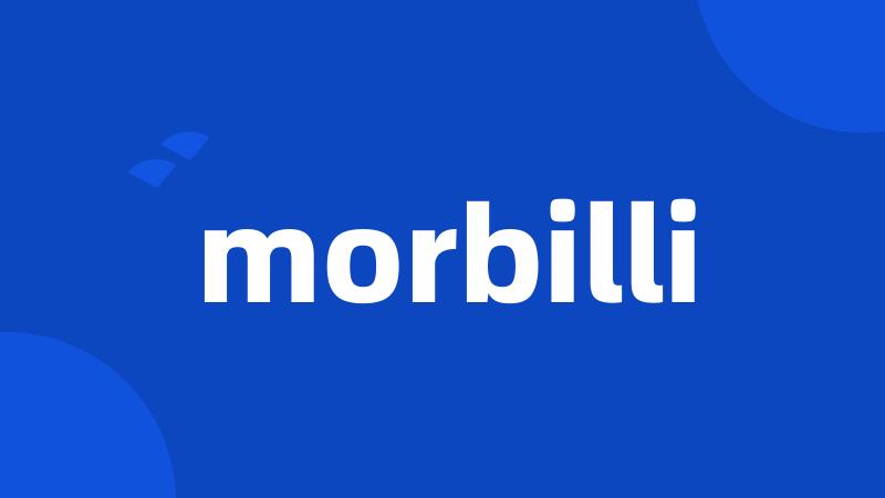 morbilli