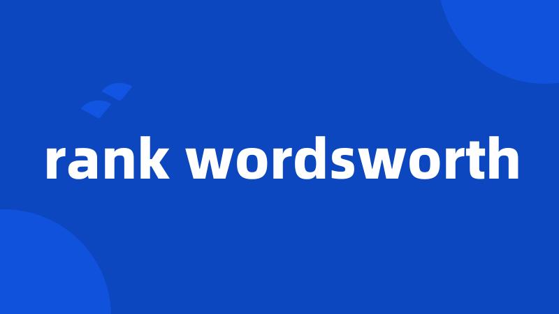 rank wordsworth