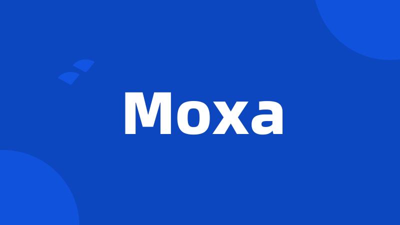 Moxa