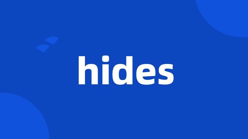 hides