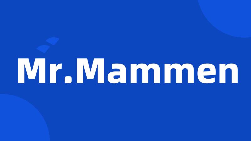 Mr.Mammen