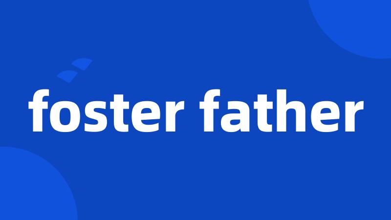 foster father