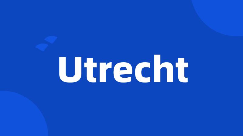 Utrecht