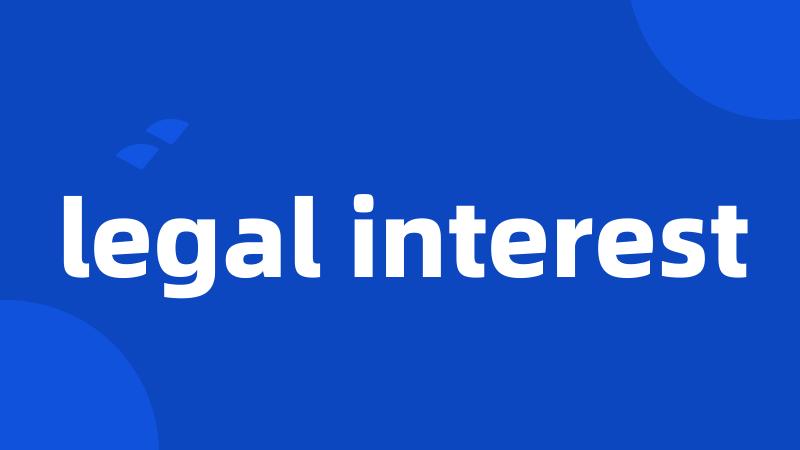 legal interest