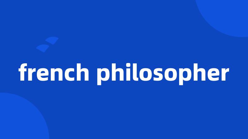french philosopher