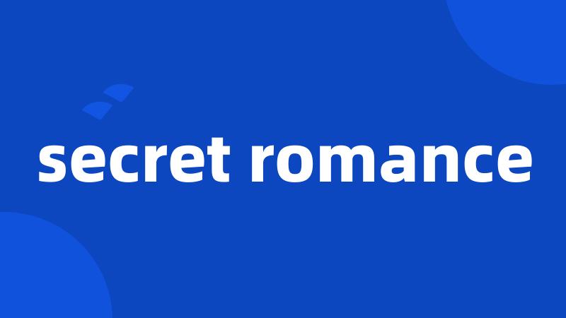 secret romance