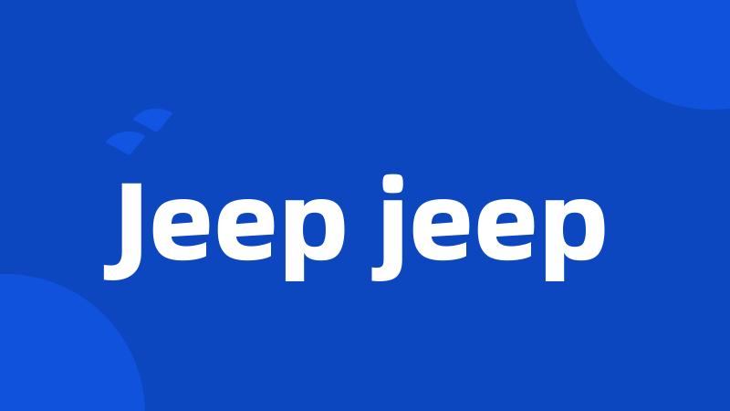 Jeep jeep