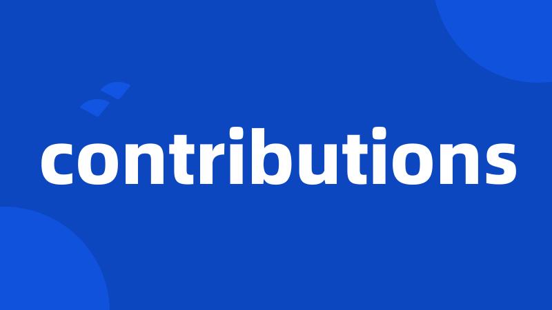 contributions