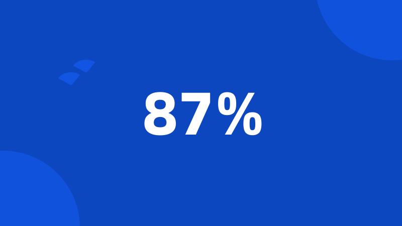 87%