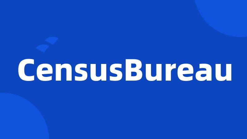 CensusBureau