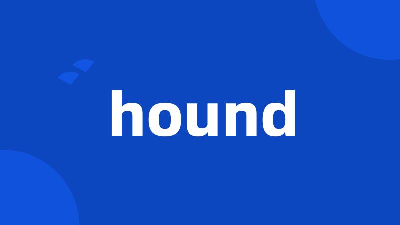 hound